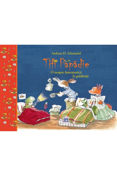 Editura DPH Tifi Papadie - A Ghostly Night at Kindergarten , Andreas H. Schma...