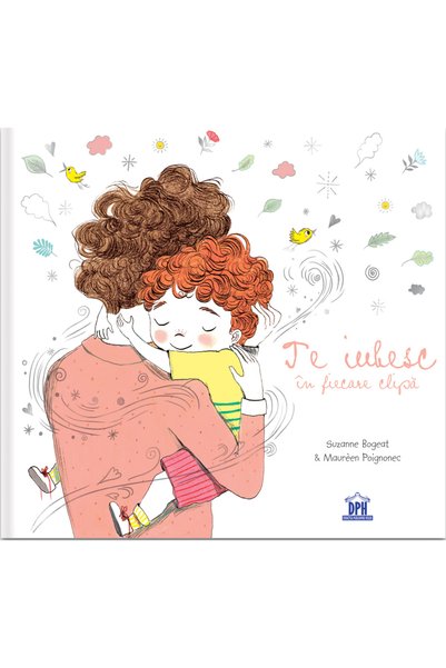 Editura DPH Te iubesc in fiecare clipa