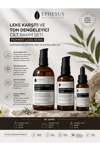 Ephesus Natural Care Pigment Loss Leke Karşıtı Cilt Yenileyici ve Ton Eşitley...