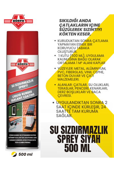 Börfh SU SIZDIRMAZLIK SPREY SİYAH 500 ML, Çatılar, su olukları, teraslar, pen...