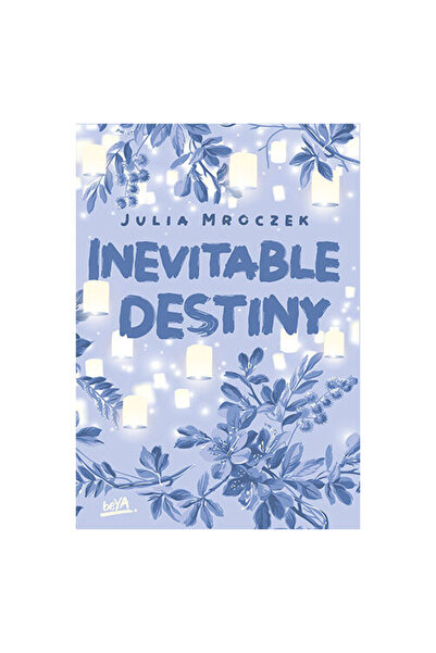 OEM Inevitable Destiny, BeYa, Julia Mroczek