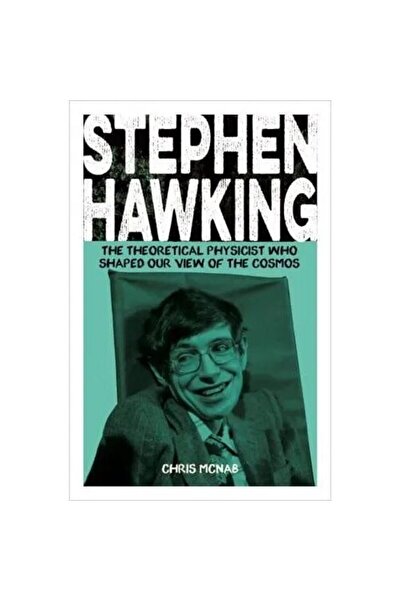 ARCTURUS Stephen Hawking The Theoretical Physicist Who Shaped Our View of the...