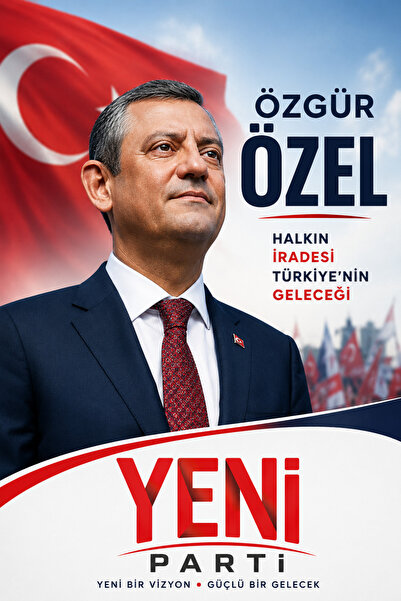 ÇELİKONLİNE ÖZGÜR ÖZEL YENİ PARTİ BAYRAĞI 50x75