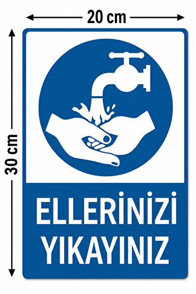 Ellerinizi yıkayınız levhası, el yıkama levhası, hijyen levhası, el hijyeni tabelası, lavabo uyarı levhası, el yıkama tabelası, hijyen uyarı tabelası, gıda güvenliği levhası 20x30cm