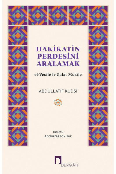 Dergah Yayınları Hakikatin Perdesini Aralamak