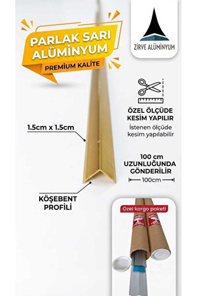 Zirve Alüminyum Alüminyum Köşebent Profili 1,5 cm x 1,5 cm Parlak Sarı 100 cm...