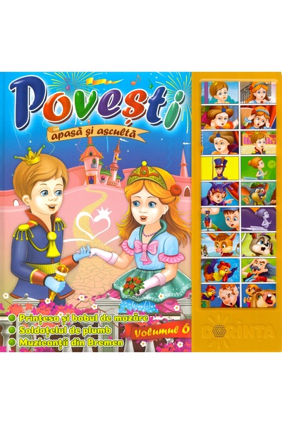 Dorinta Povesti. Apasa si asculta. Volumul 6