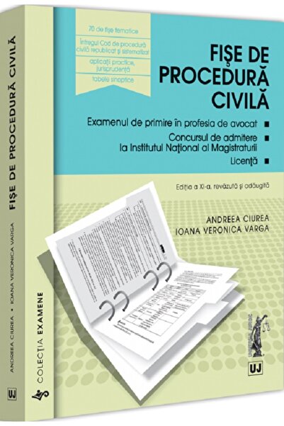 Universul Juridic Fise de procedura civila 2024 Ed.11 - Andreea Ciurea, Ioana...