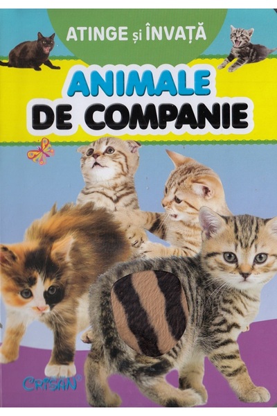 Crisan Atinge si invata. Animale de companie