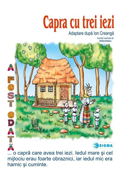 Sigma Capra cu trei iezi. Carte uriasa - Ion Creanga