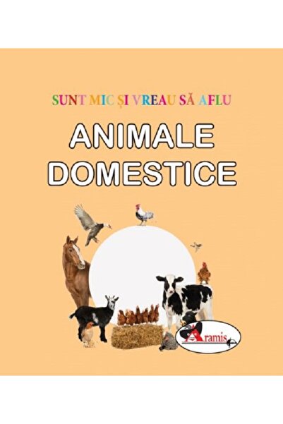 Aramis Animale domestice. Sunt mic si vreau sa aflu