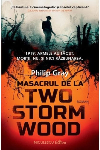 Niculescu Masacrul de la Two Storm Wood - Philip Gray