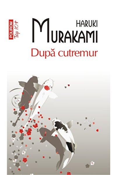 Polirom Dupa cutremur - Haruki Murakami