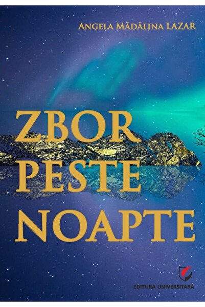 Universitara Zbor peste noapte - Angela Madalina Lazar