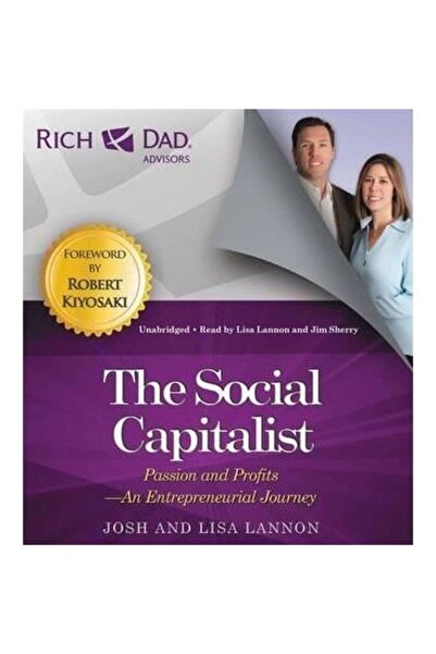 Generic (Unbranded) Consiliarii Rich Dad: Capitalistul Social: Călătoriile An...
