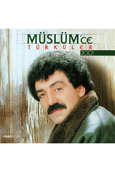 Esen Müzik Müslüm Gürses - Müslüm'ce Türküler (CD)