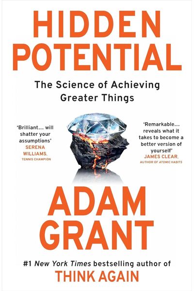 Penguin Hidden Potential: The Science of Achieving Greater Things by Adam Grant