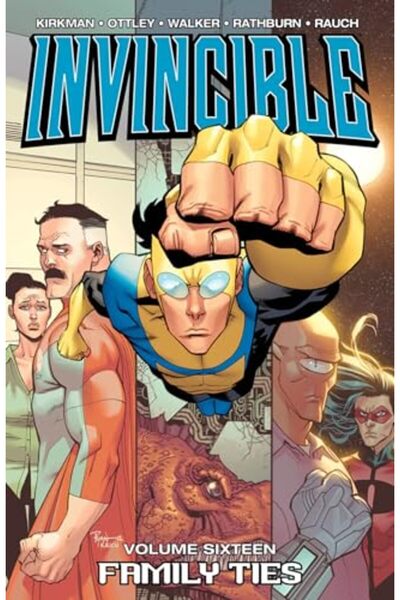 Image Comics Invincible Volume 16: Family Ties