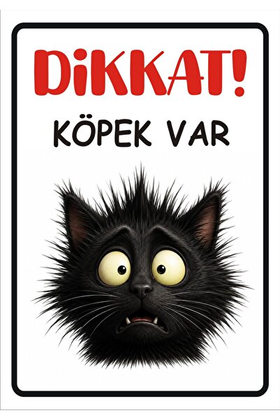 Dikkat Köpek Var Levhası