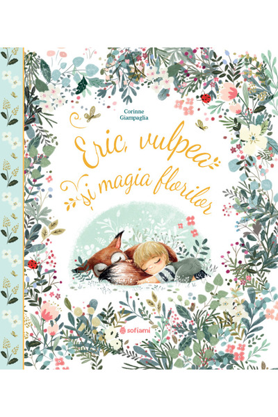 Editura Sofiami Eric, the Rabbit and the Magic of Flowers