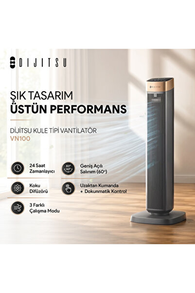 Dijitsu VN100 Kule Tipi Vantilatör – 45W, Zaman Ayarlı, 3 Hız Kademeli, Koku ...