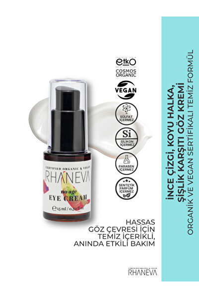 RHANEVA İnce Çizgi, Koyu Halka, Şişlik Karşıtı Göz Kremi, Organik ve Vegan Sertifikalı, 15 ml