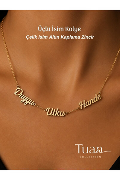 Tuana Trend Kişiye Özel Üçlü İsim Kolye Özel Tasarım Yüksek Kalite Çelik Gold...