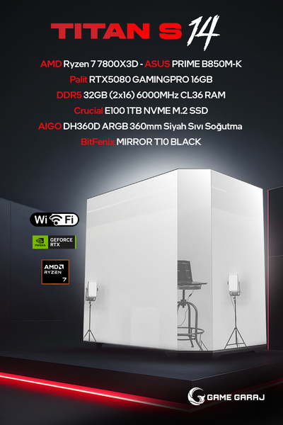 Game Garaj ModArt Titan S14 AMD R7 7800X3D 32GB RAM 1TB SSD RTX5080 360mm Sıvı Soğt FreeDOS Oyuncu OEM Paket