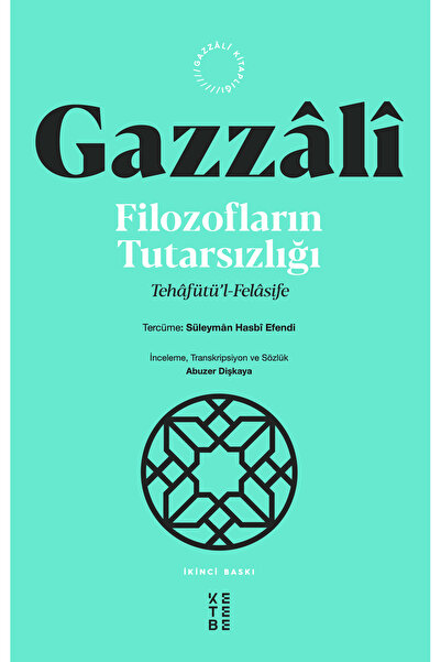Ketebe Filozofların Tutarsızlığı - İmam Gazali