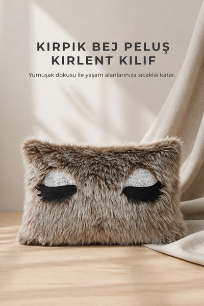 KIRLENT EV Kirpik Bej Peluş Kırlent Kılıf