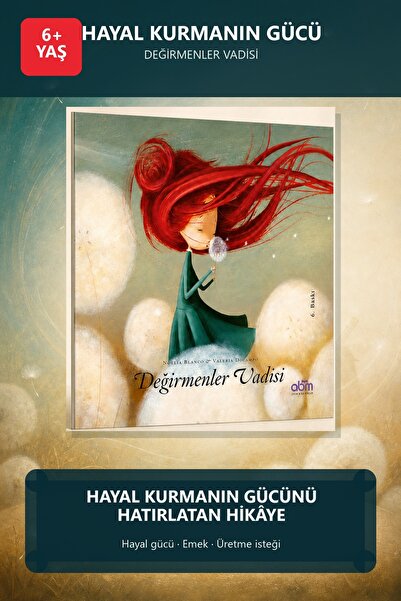 Abm Yayınevi Değirmenler Vadisi 6+ Yaş Hayal Gücü Geliştiren Çocuk Hikaye Kitabı