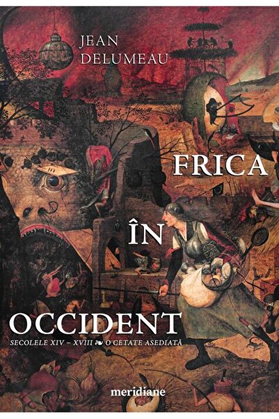 Editura Art Frica în Occident. Secolele XIV – XVIII. O cetate asediată