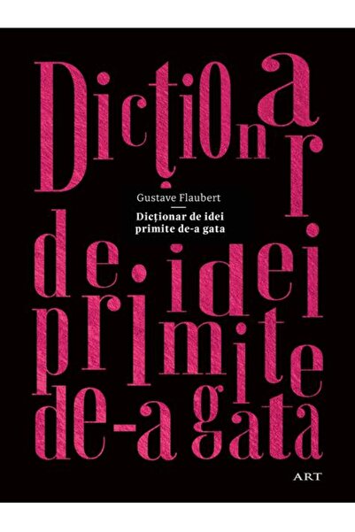 Editura Art Dicționar de idei primite de-a gata