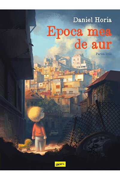 Grafic Epoca mea de aur. Partea întâi