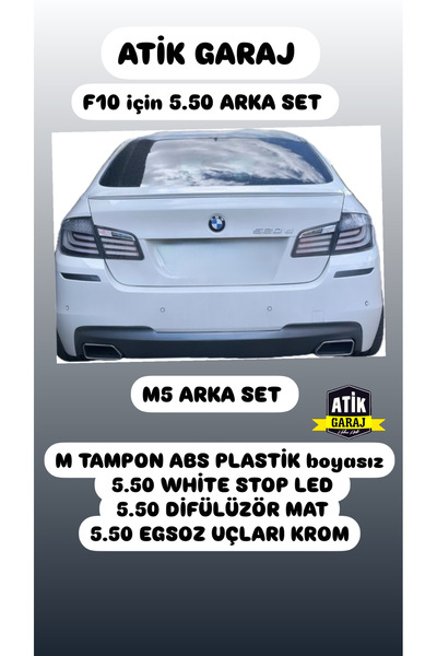 ATİK GARAJ F10 M5 ARKA TAMPON + 5.50 STOP + 5.50 DİFÜLİZÖR + 5.50 EGSOZ UCU