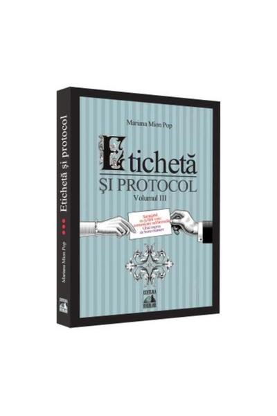Editura Neverland Eticheta si protocol. Volumul III. Santajabil: cu