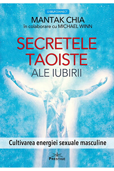 Prestige Taoist Secrets of Love (Romanian) - Mantak Chia, Paperback 2025