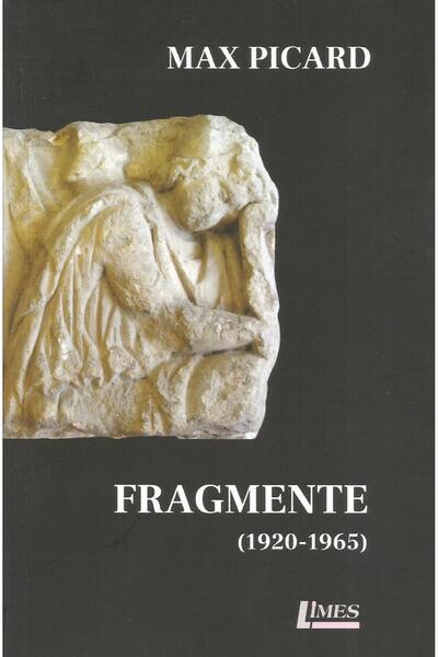 Editura Limes Fragments (1920 - 1965), Max Picard
