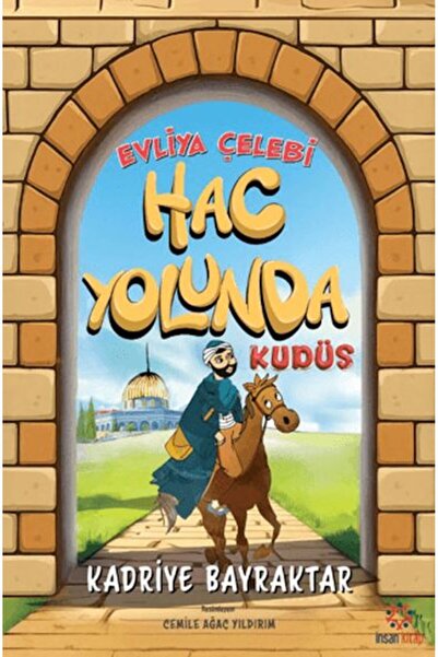 İnsan Kitap إيفليا تشيليبى على طريق الحج - القدس