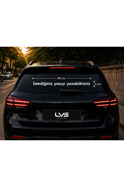 levvas Kişiye Özel Arka Cam Yazısı Sticker – Beyaz Folyo | 40x5 cm Araç Cam Y...