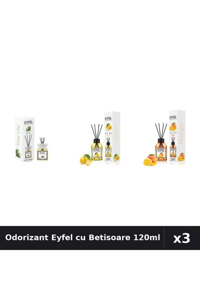 Eyfel Set 3 Odorizante Camera cu Betisoare 120ml - Lacramioare, Lamaie, Mango