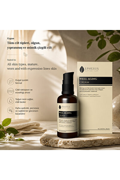 Ephesus Natural Care Well Aging Tüm Cilt Tipleri için Çizgi Azaltıcı ve Esnek...