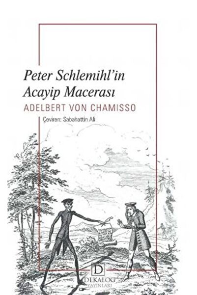 Dekalog Yayınları Peter Schlemihl’İn Acayip Macerası