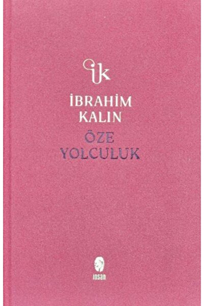 İnsan Yayınları Öze Yolculuk (Bez Ciltli)