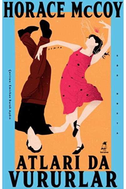Generic Brand Atları da Vururlar - Horace Mccoy