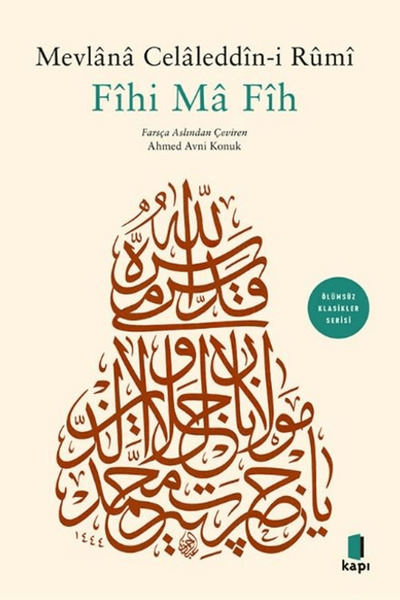 Kapı Yayınları Fihi Ma Fih / Mevlana Celaleddin-i Rumi / / 9786258521313