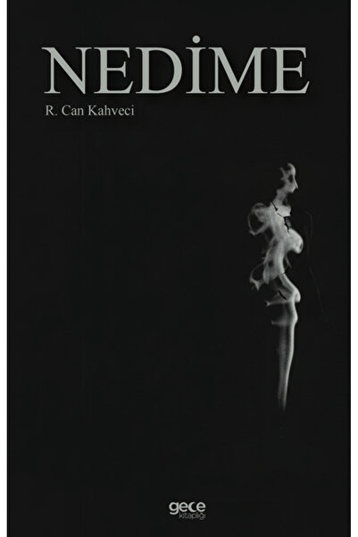 Gece Kitaplığı Nedime / R. Can Kahveci / / 9786253211042