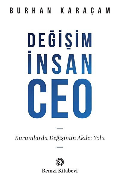 Remzi Kitabevi Değişim, İnsan, CEO