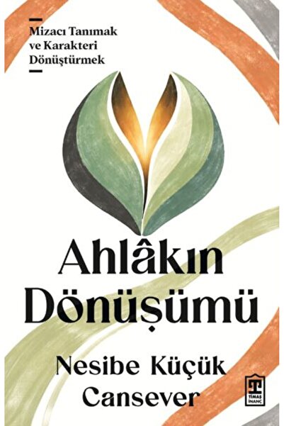 Timaş Yayınları Ahlâkın Dönüşümü