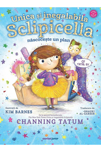 Editura Corint The One and Only Unrivaled Sclipicella Devises a Plan, Channin...